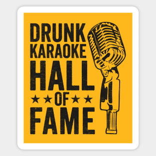 Karaoke Party: Drunk Karaoke Hall of Fame Magnet